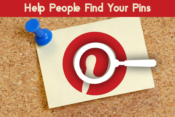 Help People Find Your Pins