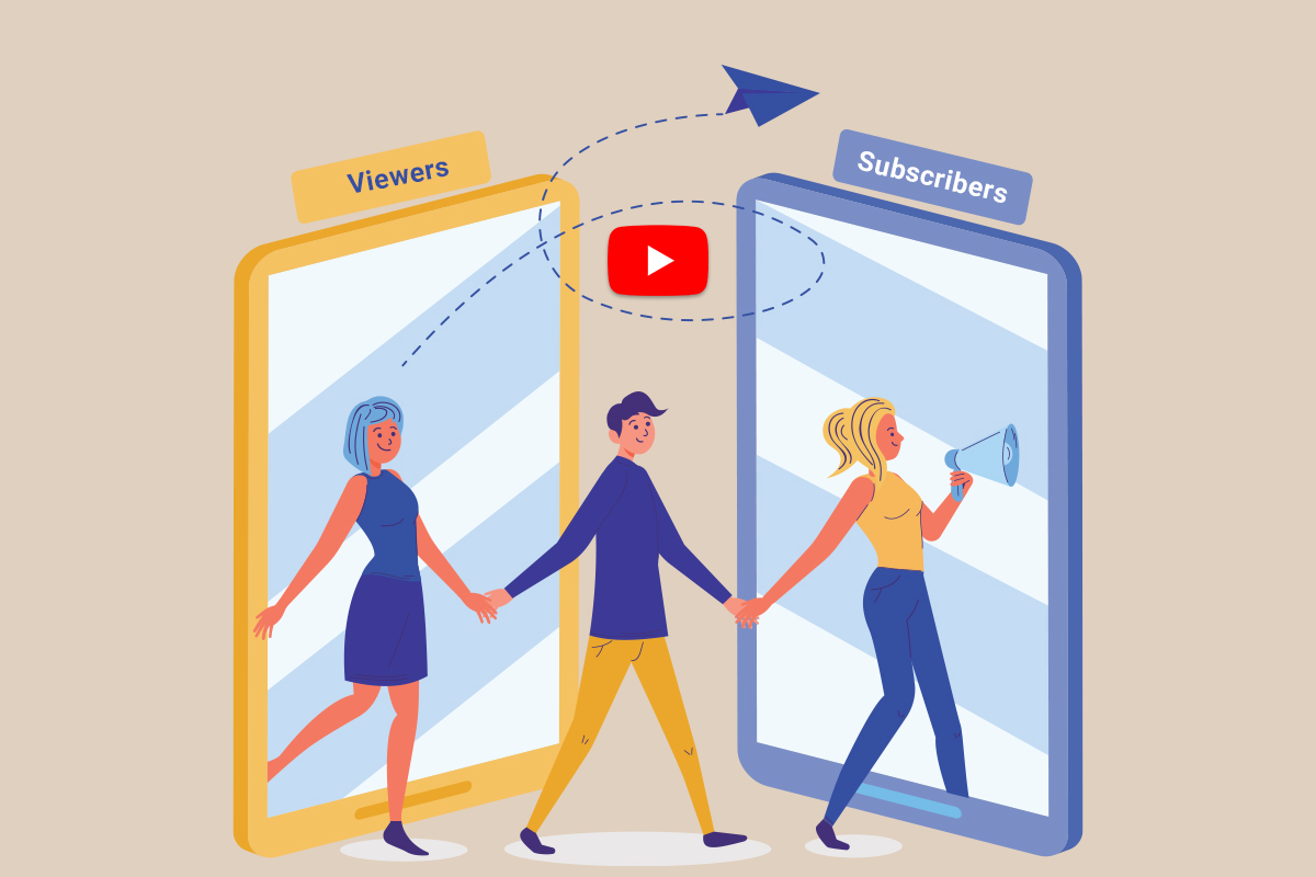 Turn your Viewers into Subscribers