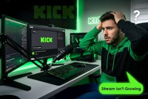 why your kick stream isn't growing