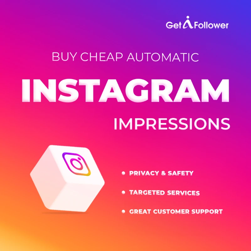 buy cheap automatic instagram impressions