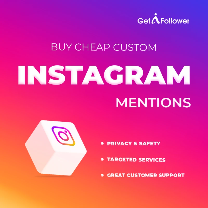 buy cheap custom instagram mentions