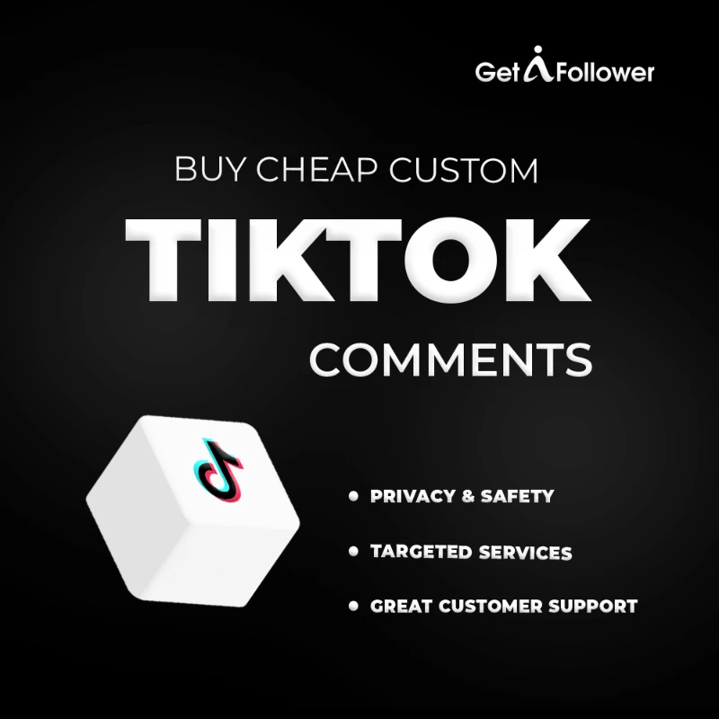 buy cheap custom tiktok comments