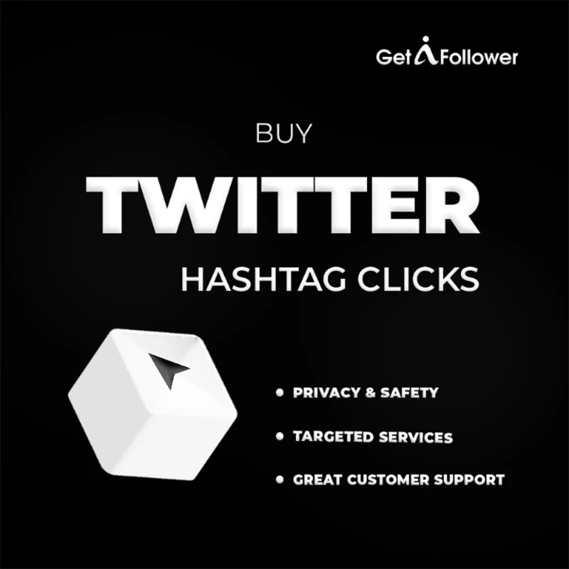 buy x hashtag clicks