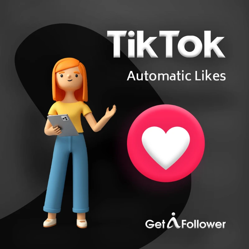 Buy Automatic TikTok Likes
