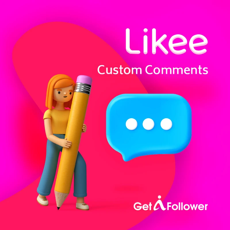 Buy Custom Likee Comments