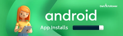 Buy Android App Installs