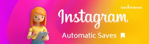 Buy Automatic Instagram Saves