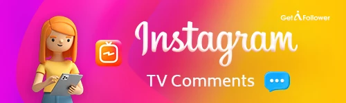 Buy Instagram TV Comments